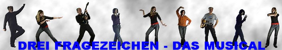 DREI FRAGEZEICHEN - DAS MUSICAL